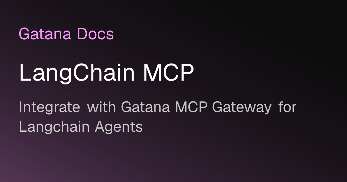 LangChain MCP | Gatana Docs